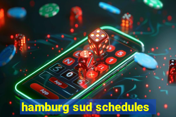 hamburg sud schedules